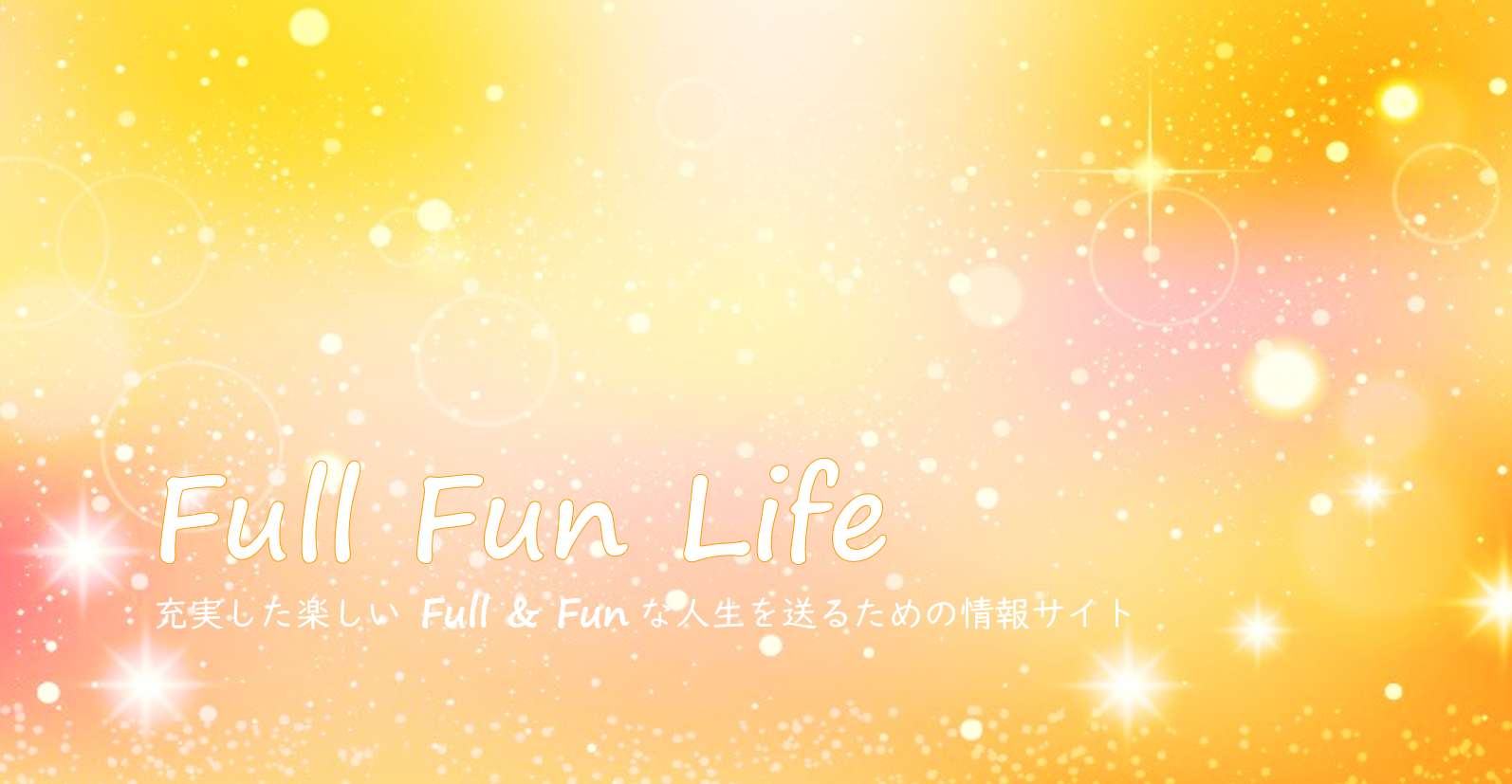 Full Fun Life